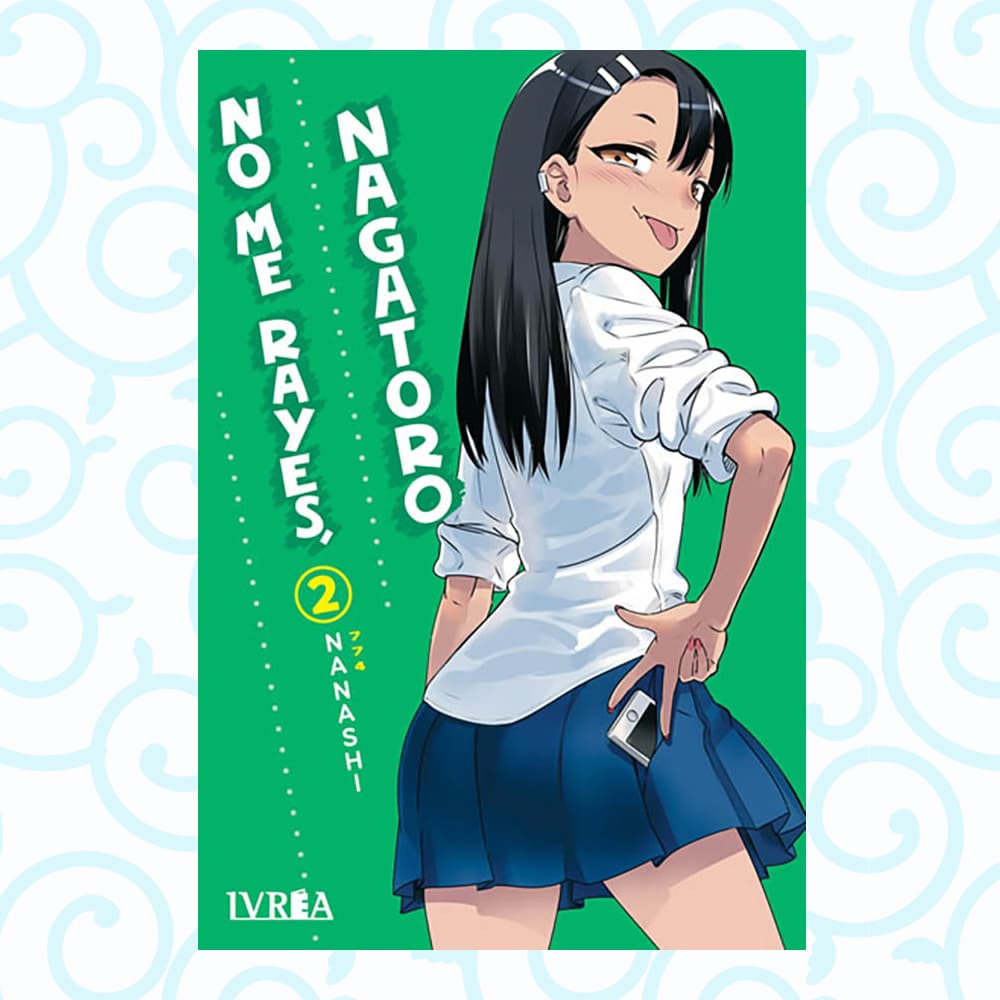 No Me Rayes, Nagatoro 02