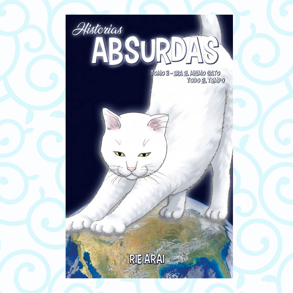 Historias Absurdas 03 Era El Mismo Gato Todo El Tiempo