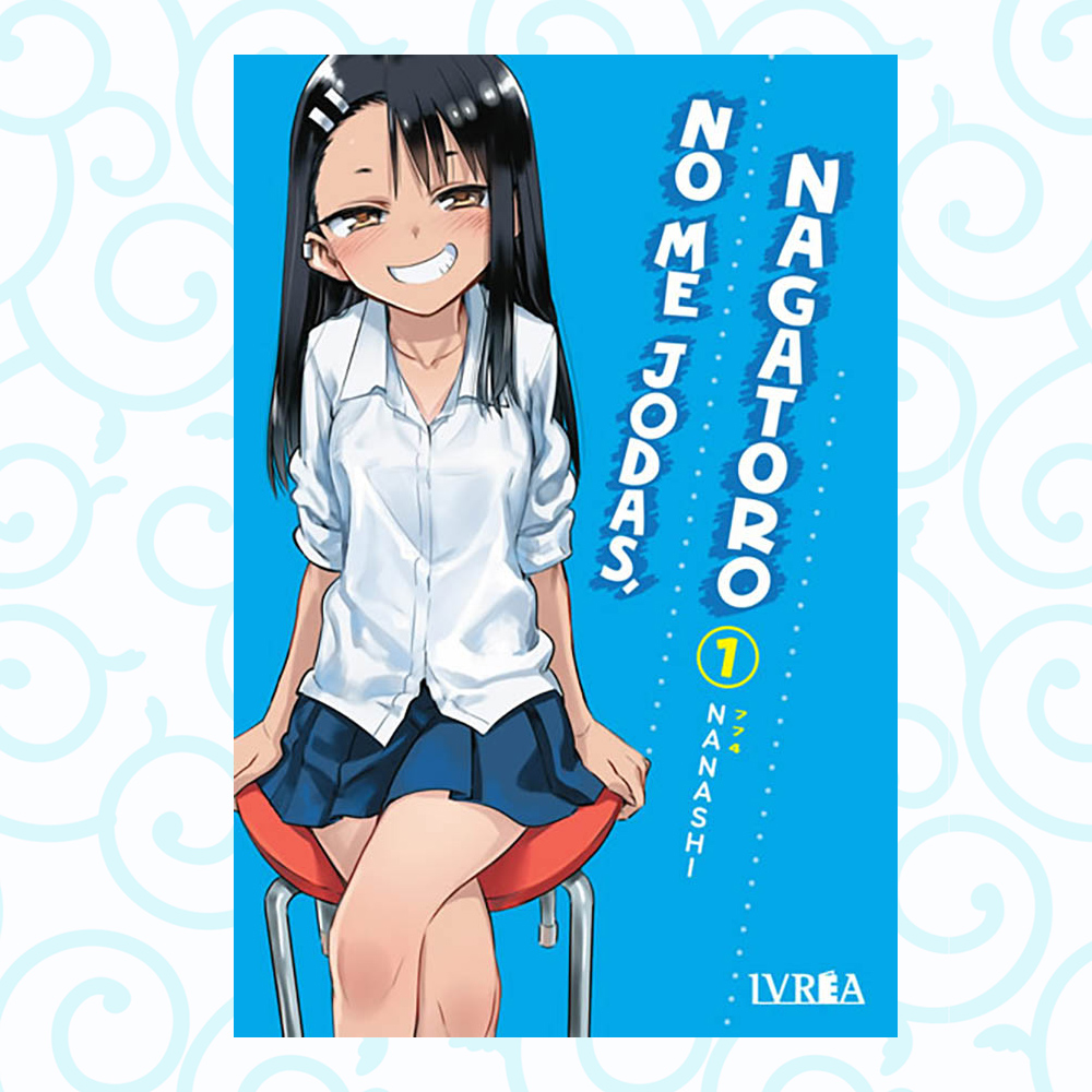 No Me Jodas, Nagatoro 01